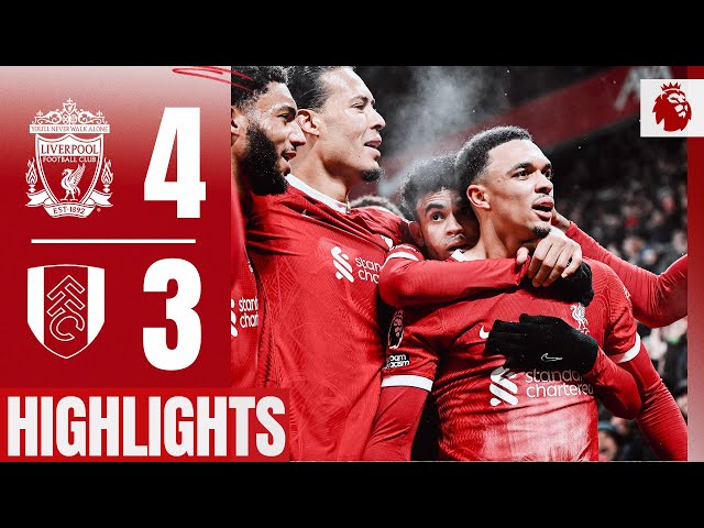 STUNNING Mac Allister strike & Alexander-Arnold LATE winner! | Liverpool 4-3 Fulham | Highlights