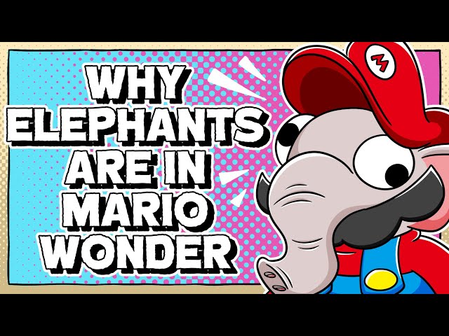 Why Elephants are in Super Mario Bros Wonder