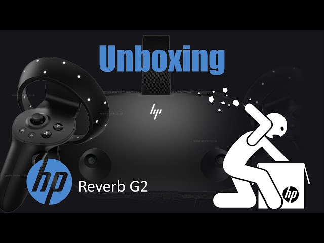 HP Reverb G2 - Unboxing and Preview/Review