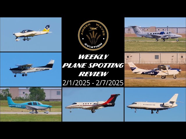 WEEKLY PLANE SPOTTING REVIEW | My Aviation Videos Posted From February 1, 2025 - February 7, 2025