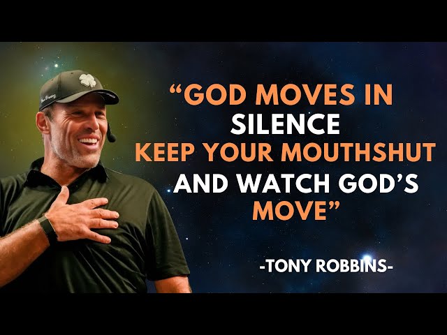 Keep Your Mouth Shut & Watch God Transform Your Life!#INSPIRATION| BY TONY ROBBINZ