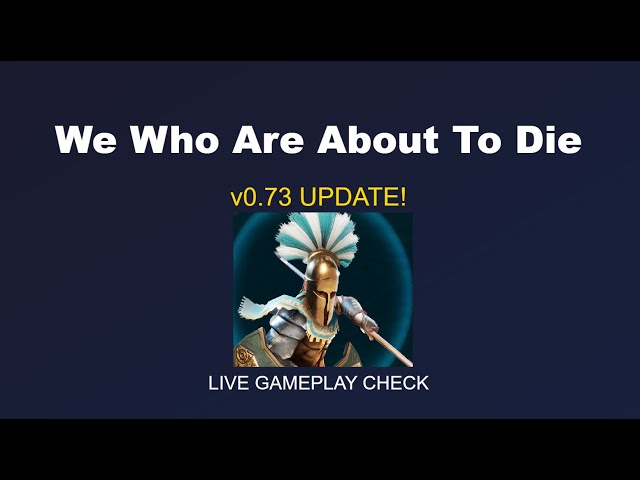 Checking We Who Are About To Die v0.73 | Ultrawide 2K 60 FPS Gameplay