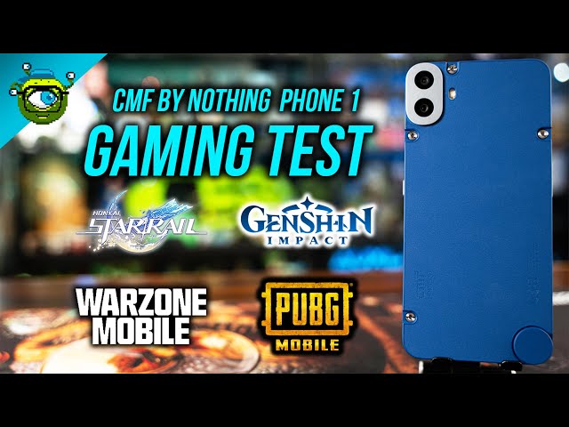 CMF by Nothing Phone 1 Gaming Test | Genshin Impact, Honkai: Star Rail, PUBG & COD: Warzone