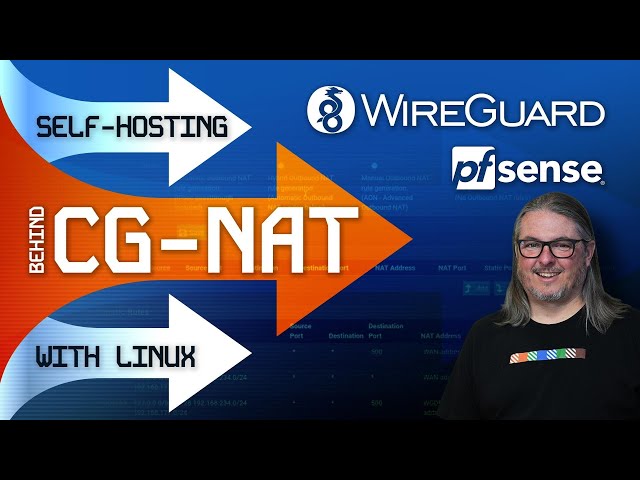 How To Self Host Behind CGNAT With Wireguard and pfsense