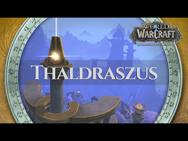 Thaldraszus - Music & Ambience | World of Warcraft Dragonflight