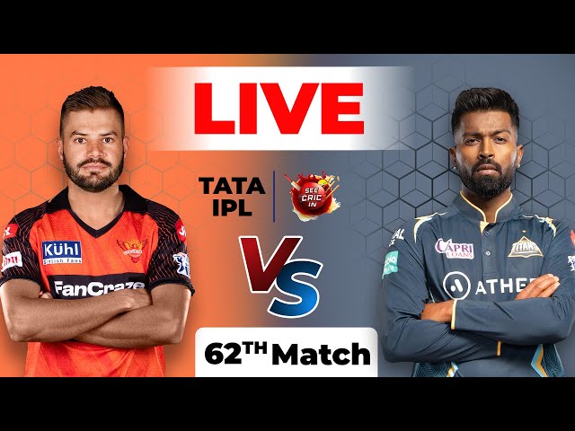 IPL LIVE 🔴|  GT VS SRH Live 🔴| IPL Live score | IPL LIVE  MATCH🔴| IPL Live Commentary | Today Match