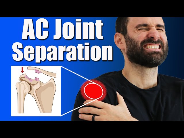 Acromioclavicular (AC) Joint Pain: Grades, Symptoms & Exercises for Shoulder Pain Relief