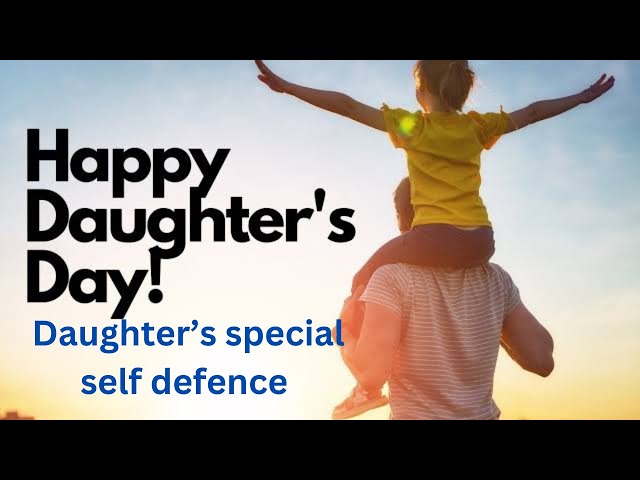 Daughter Day special ||Self defence techniques for girls||