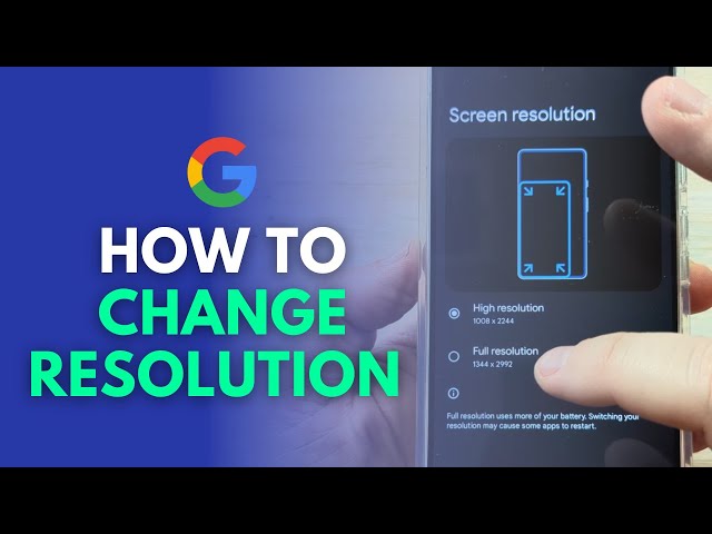 How To Change Screen Resolution On Google Pixel 9