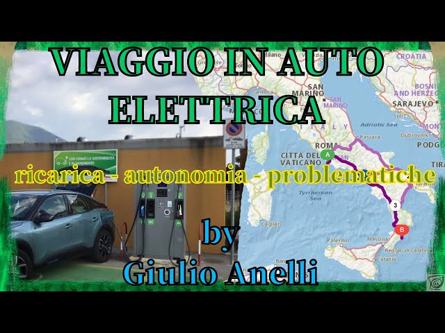 Viaggio lungo in auto elettrica - CITROEN e-C4 - da Anzio (RM) a Monasterace (RC) - 3 ricariche