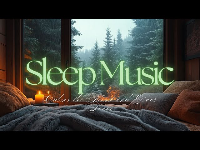 Sleep Music that Calms the Mind and Gives Peace •Healing of Stress, Anxiety and Depressive States 10