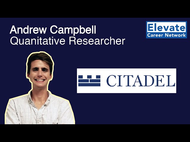 Skills Needed To Succeed As A Quant - Andrew, Quantitative Researcher at Citadel