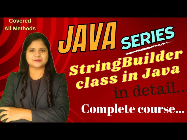 StringBuilder class and Methods in Java| Lecture 8| Padho Engineering