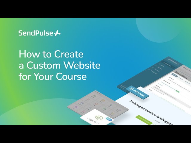 How to Create a Custom Website for Your Course