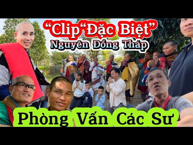 🔴 Trực Tiếp! Nguyên Đồng Tháp phỏng vấn thầy Minh Tuệ.và các sư phụ câu trả lời sao đây…?#minhtuê