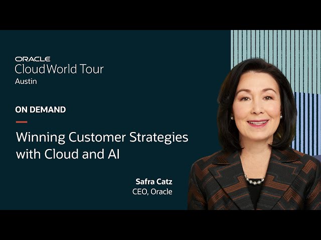 Winning Customer Strategies with Cloud and AI with Safra Catz