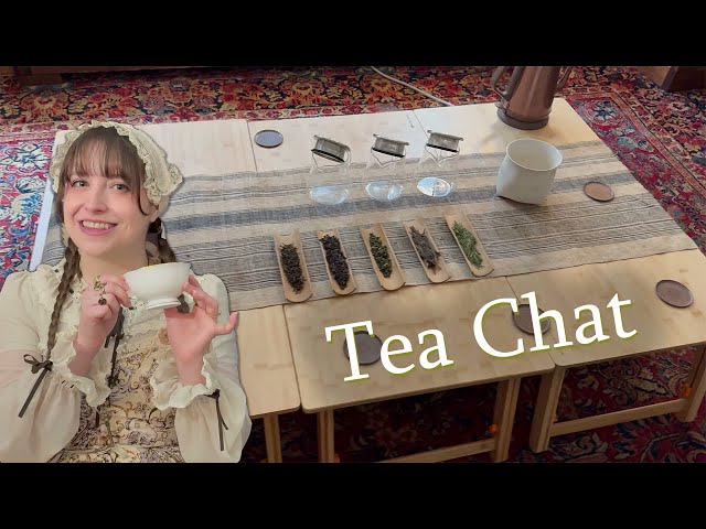 [Tea Chat] New Series and Tea Meetup