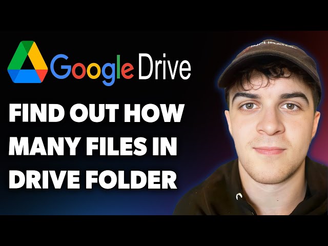 How to Find Out How Many Files Are in a Google Drive Folder (Full 2025 Guide)