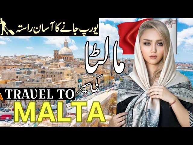 Travel to Malta | Full History And Documentary About Malta In Urdu | مالٹا کی سیر