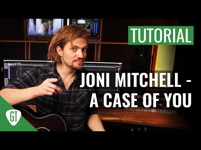 Joni Mitchell - A Case Of You | Gitarren Tutorial Deutsch