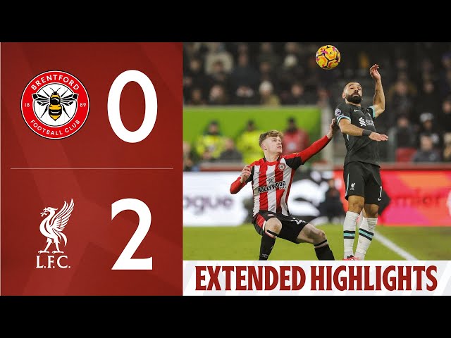 Brentford 0-2 Liverpool | Extended Premier League Highlights