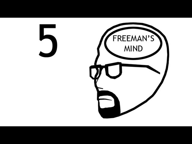 Freeman's Mind: Episode 5