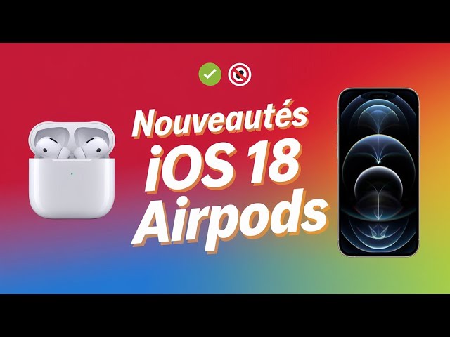 iOS 18 Nouveautés : iPhone AirPods découvre cette astuce caché iOS 18 geste de la tête