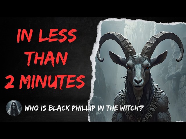 Who is Black Phillip in The Witch? | IN LESS THAN 2 MINUTES