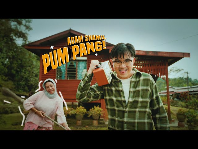 Adam Shamil - Pum Pang (Official Music Video)