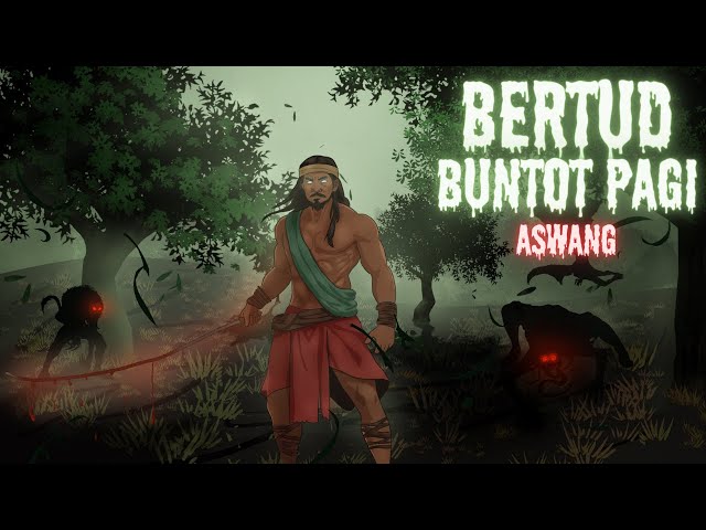 BERTUD NG BUNTOT PAGI (Aswang True Story)