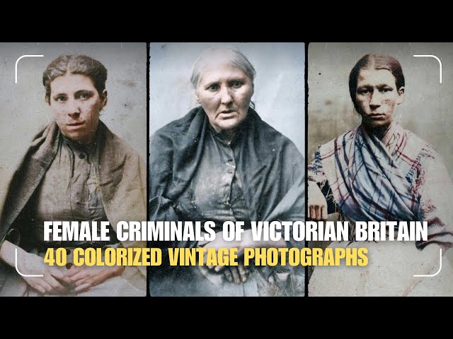 Female Criminals of Victorian Britain: Haunting Mugshots from the Past / HD Colorized Photographs