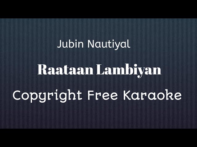 Raataan Lambiyan || Unplugged Karaoke || Insta Karaoke || Jubin || Tanishk B ||