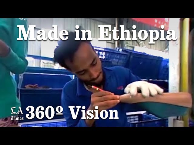 A Chinese Shoe Factory In Ethiopia: 360-Degree Video | Los Angeles Times