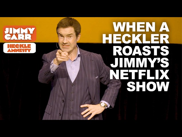 Heckler Roasts Jimmy's Netflix Show | Jimmy Carr Vs Hecklers | Jimmy Carr