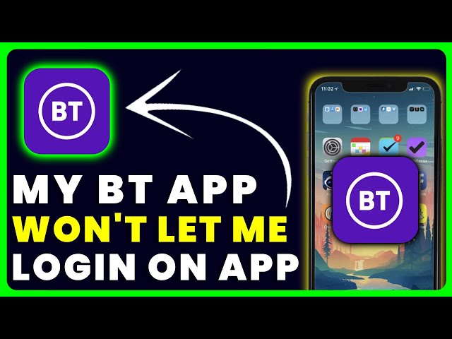 BT Sport App Won't Let Me Log In: How to Fix BT Sport App Won't Let Me Log In