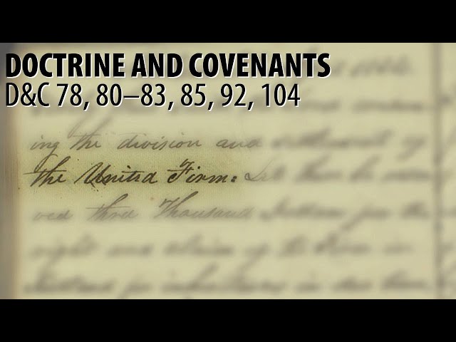 Doctrine and Covenants Lesson 17: The office of high priest; the United Firm