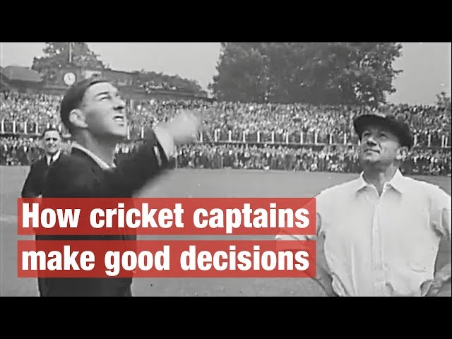 How cricket captains make good decisions