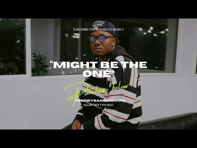 Kalan FrFr x Derick King Type Beat - MIGHT BE THE ONE (prod. @prodbysandico2)