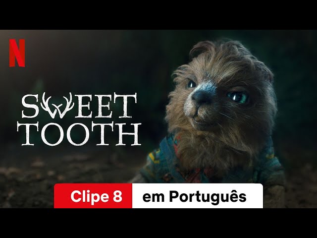 Sweet Tooth (Temporada 3 Clipe 8) | Trailer em Português | Netflix