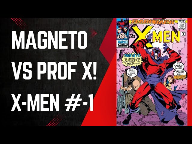 Professor X Vs Magneto! X-Men Minus 1, Carlos Pacheco & Scott Lobdell, Marvel Comics, 1997