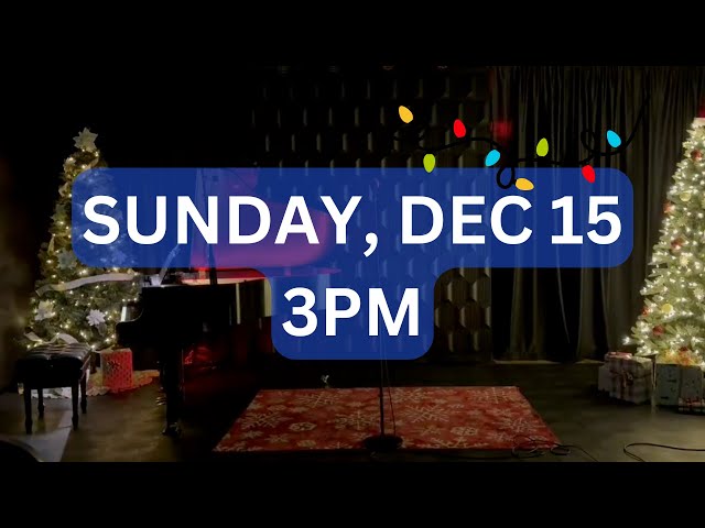 Blair Christmas Student Recitals - Sunday Dec 15, 2024 (3PM)