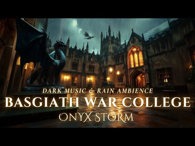 Stormy Night at Basgiath College | Music & Ambience for Reading Fourth Wing, Iron Flame, Onyx Storm