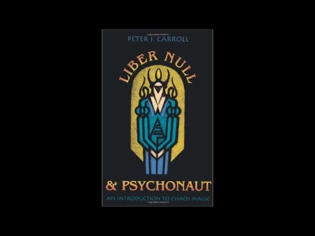 Liber Null - by peter J  Carroll [ Full Audiobook ]