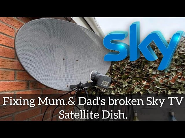 FIXING MUM & DADS BROKEN SKY TV SATELLITE DISH. 📡