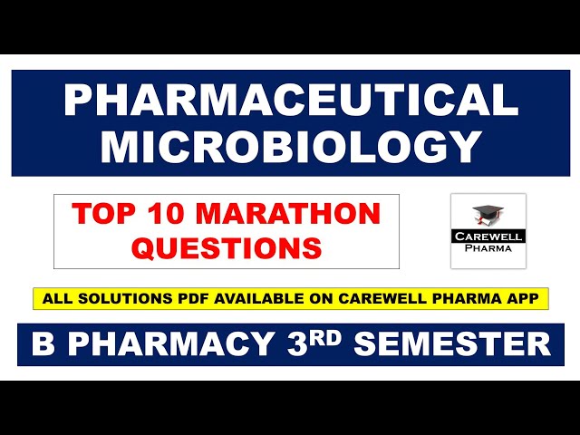 Pharmaceutucal Microbiology Top 10 Marathon Questions || Carewell Pharma | Microbiology 3rd semester