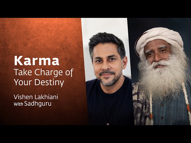 What is Karma | Vishen Lakhiani With Sadhguru | Mindvalley