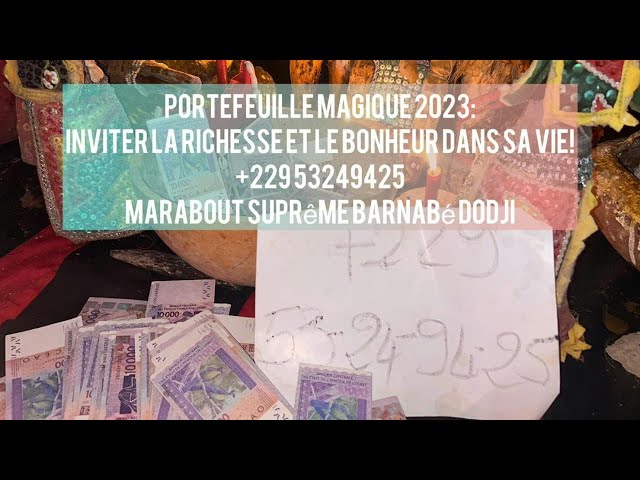 Portefeuille magique 2023: Comment inviter la richesse et le bonheur dans sa vie