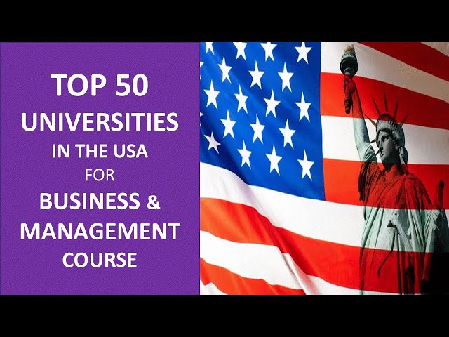 TOP UNIVERSITIES FOR BUSINESS & MANAGEMENT COURSE IN THE USA