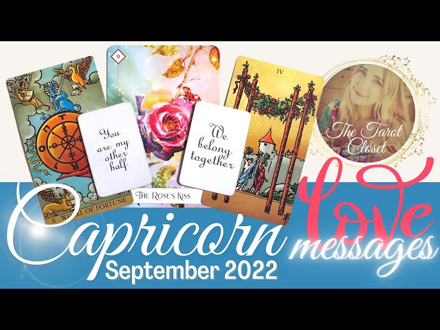 CAPRICORN LOVE MESSAGES 💌 A VERY EMOTIONAL READING!! LOVE TAROT READING SEPTEMBER 2022 SOULMATE