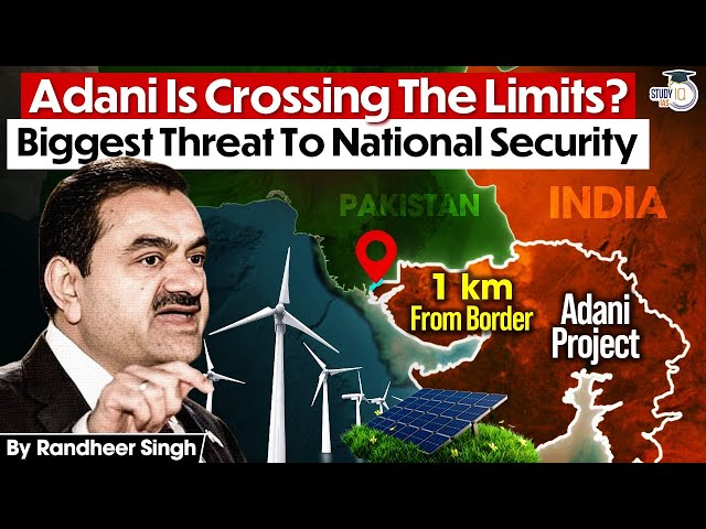 Gujarat’s Adani Solar Project Near Pakistan Border | Impact on India & Pakistan Relations | UPSC GS